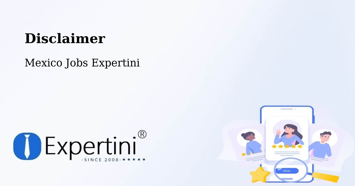 Disclaimer – Perote - Mexico Jobs Expertini
