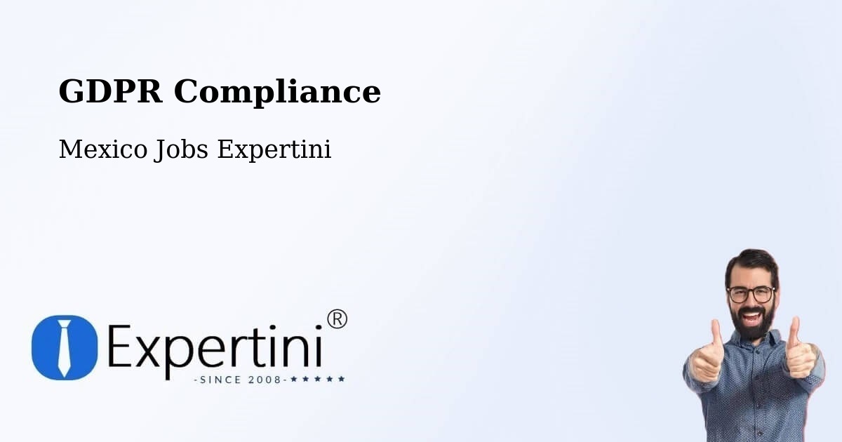 EU GDPR Compliance Statement – Perote - Mexico Jobs Expertini